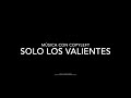 Música Épica sin Copyright | &quot;Solo los valientes&quot;