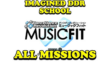 DDR MUSIC FIT | Imagined DDR School | All Missions | Longplay