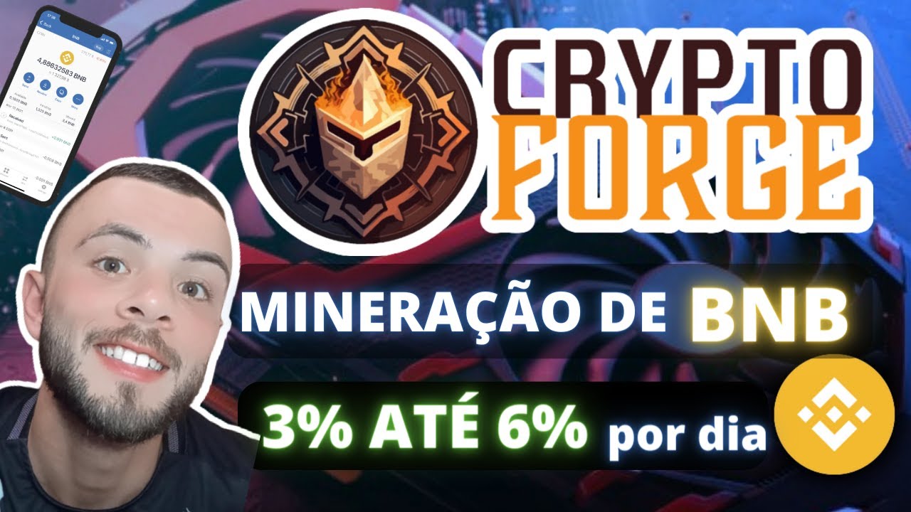 CRYPTO FORGE - RENDA PASSIVA COM BNB - ATÉ 6% AO DIA 🚀 - YouTube