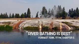 FORREST FENN, SECRET BATHING SPOT by Follow Your Wanderlust 1,468 views 3 years ago 10 minutes, 55 seconds