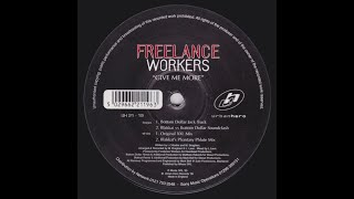 Freelance Workers - Give Me More (Blakkat vs Bottom Dollar Soundclash)