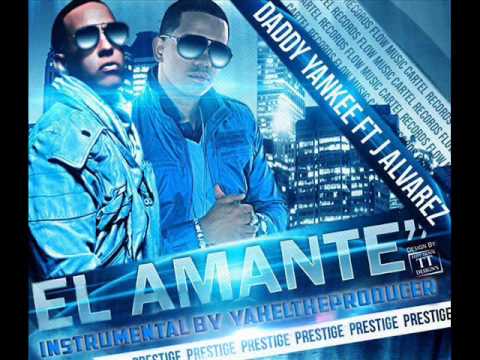 Daddy Yankee - El Amante (feat. J Alvarez) Instrumental