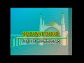 Sholawat Badar KH Muammar ZA