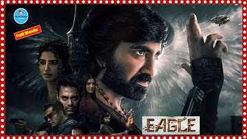 Eagle Super Hit Action  Block Bouster Full Movie | Raviteja | Kavya Thapar | @TeluguCinemaMania