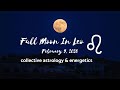 Full Moon In Leo February 9 2020 | Radiating Your Creative Essence Into The World