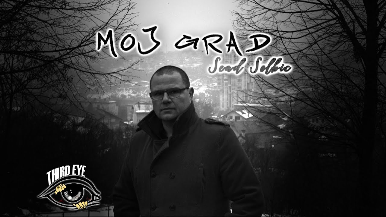 SEJAD - MOJ GRAD (Official Video) - YouTube