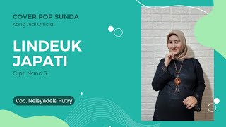 LINDEUK JAPATI (Nano S) | Voc. Nelsyadela Putry | Kawih Pop Sunda Kacapi | Kang Aldi 