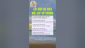Lời các cụ xưa nói chỉ có chuẩn #cổnhândạy #cuocsong #baihoccuocsong