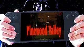 Pinewood Valley Alpha Demo / Steam Deck (No Commentary)