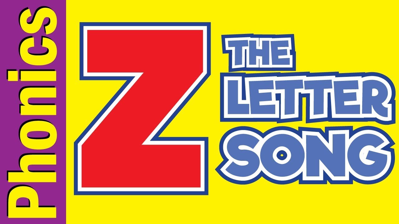 The Letter Z Song | Phonics Song | The Letter Song | Esl For Kids | Fun  Kids English - Youtube