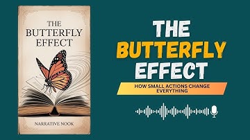 🦋 The Butterfly Effect | How Small Actions Change Everything 🌍✨(Audiobook)