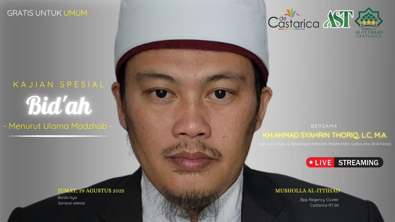 🔴[LIVE] Bid'ah Menurut Ulama Madzhab - Ust. KH.Ahmad Syahrin Thoriq, LC.MA