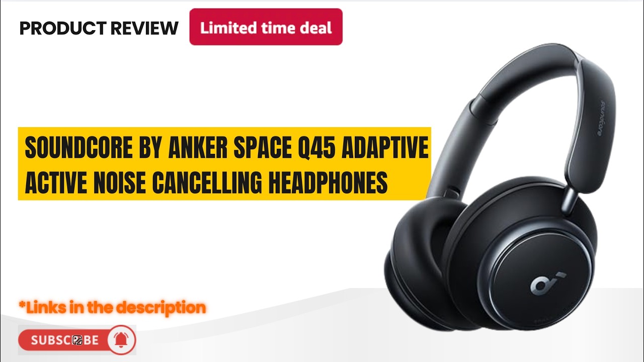 Best Budget ANC Headphones 2026: Soundcore by Anker Space Q45 Full