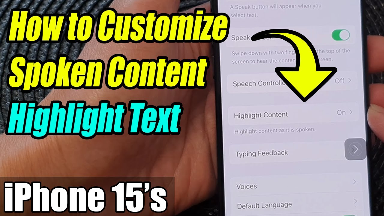 iPhone 15/15 Pro Max: How to Customize Spoken Content Highlight Text