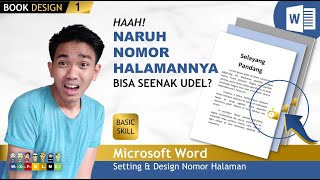 BOOK & PAPER DESIGN #1 |  Cara Atur & Taruh Nomor Halaman Suka-Suka | Microsoft Word