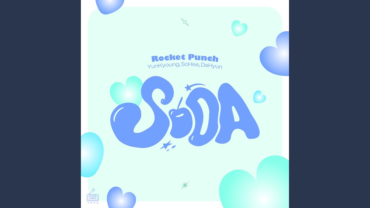 SODA (Vocal. Yunkyoung, Sohee, Dahyun) (Instrumental)