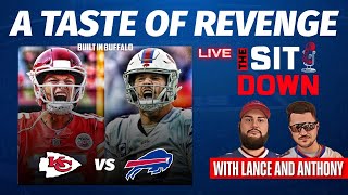 Bills vs Chiefs LIVE Preview - A Taste of Revenge│The Sit Down│Built in Buffalo