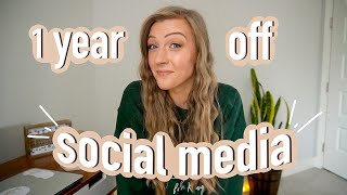 How Quitting Social Media For 1 Year Changed My Life!