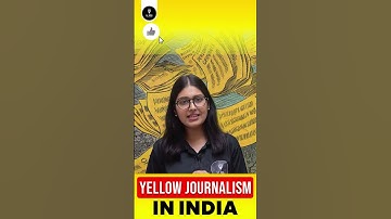 Yellow Journalism in India | Explained by Nandini Ma