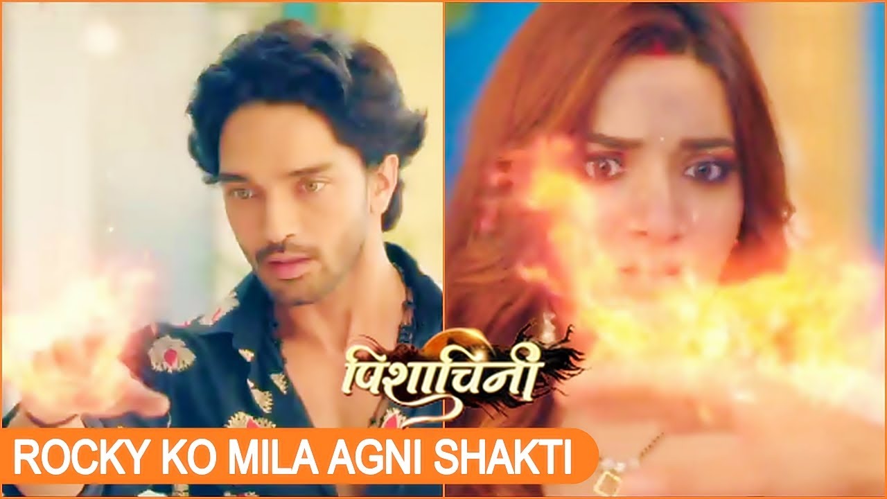 Pavitra Rani Rai Pishachini: Rocky Gets New POWERS? Pavitra SHOCKED & Rani FURIOUS - YouTube