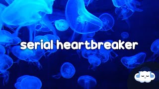 FLETCHER - Serial Heartbreaker (Clean - Lyrics)