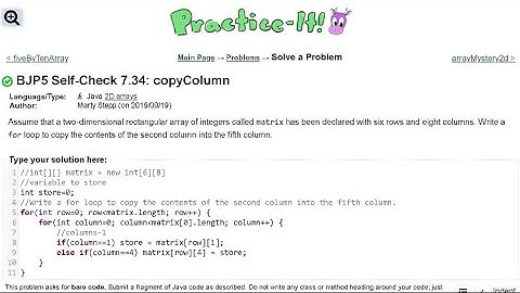 Java Practice It   |   Self-Check 7.34: copyColumn   |   arrays, 2D arrays, array basics
