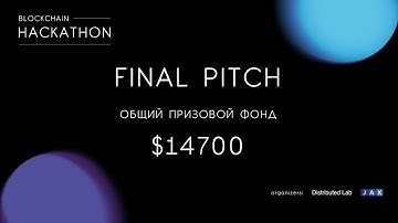 BLOCKCHAIN HACKATHON 2020 - Final Pitch