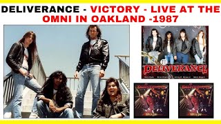 DELIVERANCE - VICTORY - LIVE AT THE OMNI IN OAKLAND - 1987