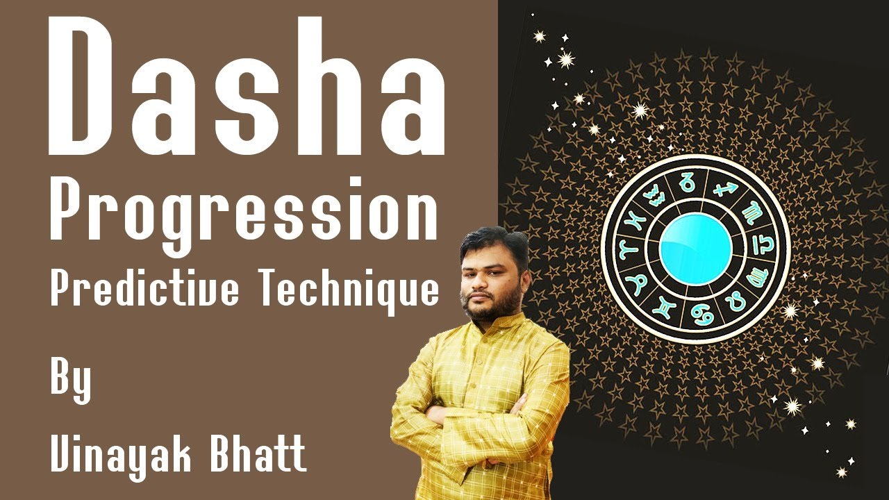 Dasha Progression - Predictive Technique by Vinayak Bhatt - YouTube