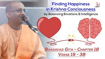 Finding Happiness in Krishna Conciousness by Balancing Emotions & Intelligence | Vraja Bihari Das
