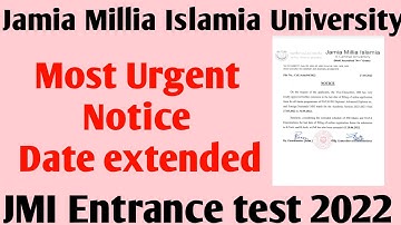 Finally Jamia Millia Islamia entrance form date extended 2022 official notice