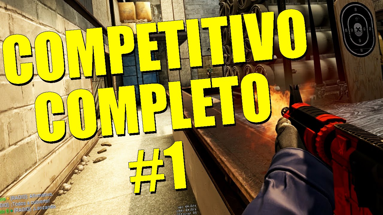 PARTIDO COMPETITIVO COMPLETO #1 | CS:GO | Counter Strike Global ...