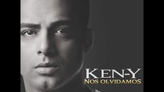 Video thumbnail of "Ken-Y - Nos Olvidamos (2016 Estreno) COMPLETA"