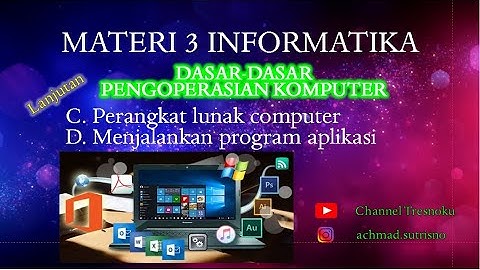 PERTEMUAN KE 3 INFORMATIKA KELAS X MAN 1 PASURUAN