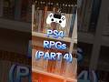 PS4 RPGs (Part 4) #jrpg #rpg #videogames #gaming #playstation #ps4 #roleplaying