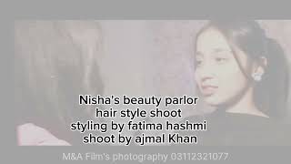 Nisha's beauty parlor hair style shoot styling by fatima hashmi shoot by ajmal Khan