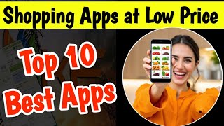 Best shopping apps at low price 
