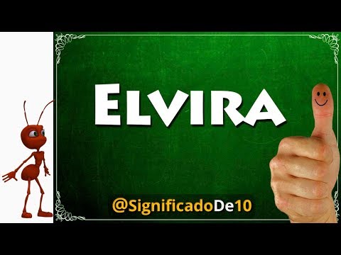 Video: Elvira - el significado del nombre, personaje y destino