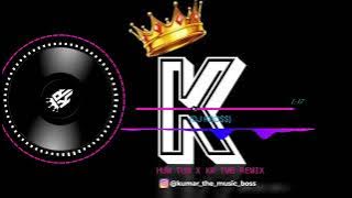 HUM TUM X KR TMB REMIX