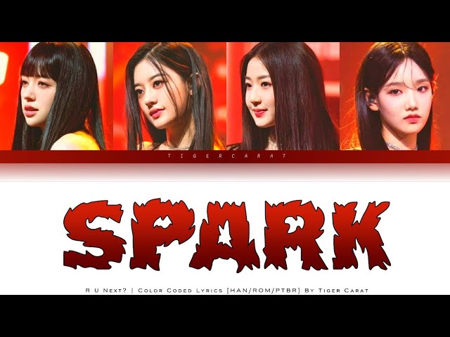Spark - Vocal B (R U Next?) | Color Coded Lyrics [Han/Rom/PtBr