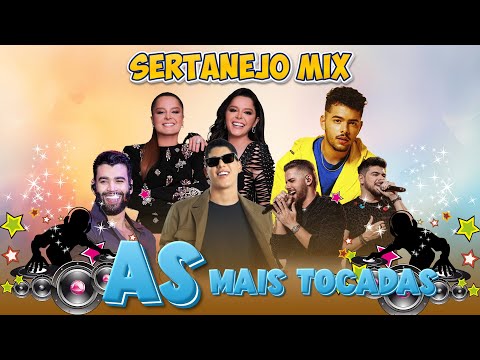 Sertanejo Mix 2024 🎆 As Mais Tocadas De Sertanejo 🙌 Sertanejo Top Só