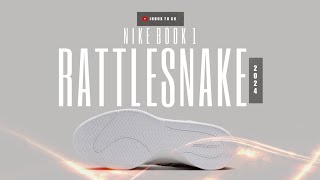 RATTLESNAKE 2024 Nike BOOK 1 EP DETAILED LOOK AND RELEASE DATE