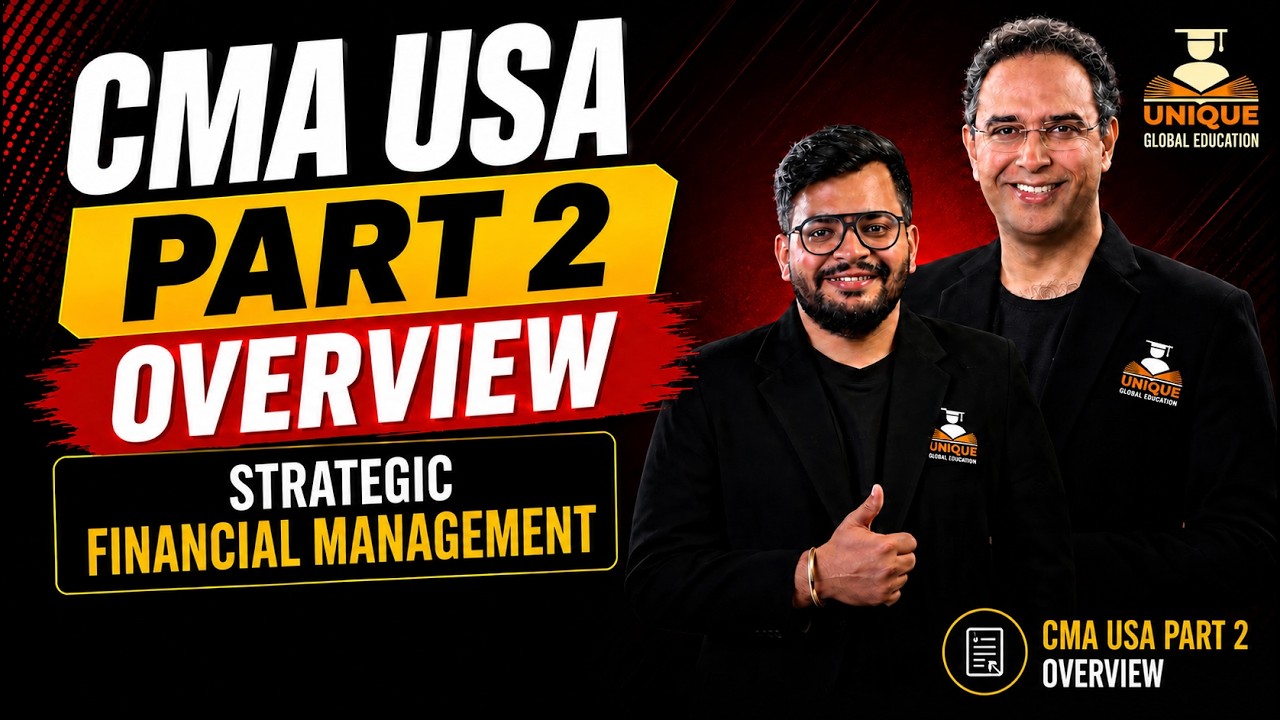 CMA US PART 2 OVERVIEW | STRATEGIC FINANCIAL MANAGEMENT - YouTube