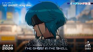 THE GHOST IN THE SHELL Opening｜“GO GHOST” King Gnu