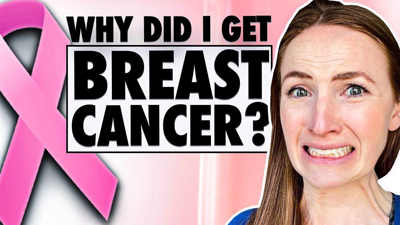 Why Did I Get Breast Cancer? (Researcher Explains) YouTube