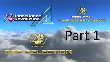 #Dance Dance Revolution A - DDR Selection Part 1 (1st Mix - EXTREME)
