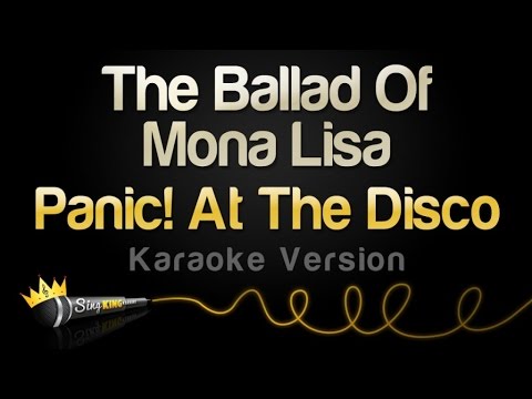 Panic At The Disco The Ballad Of Mona Lisa Karaoke Version
