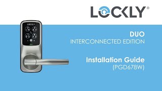 Lockly Duo Interconnected Edition FULL Installation Video