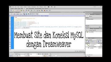 Tutorial Membuat Site dan Koneksi MySQL dengan Dreamweaver