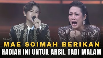 DETIK-DETIK MAE SOIMAH BERIKAN HADIAH SEMEWAH INI KEPADA ARBIL ASAHAN D